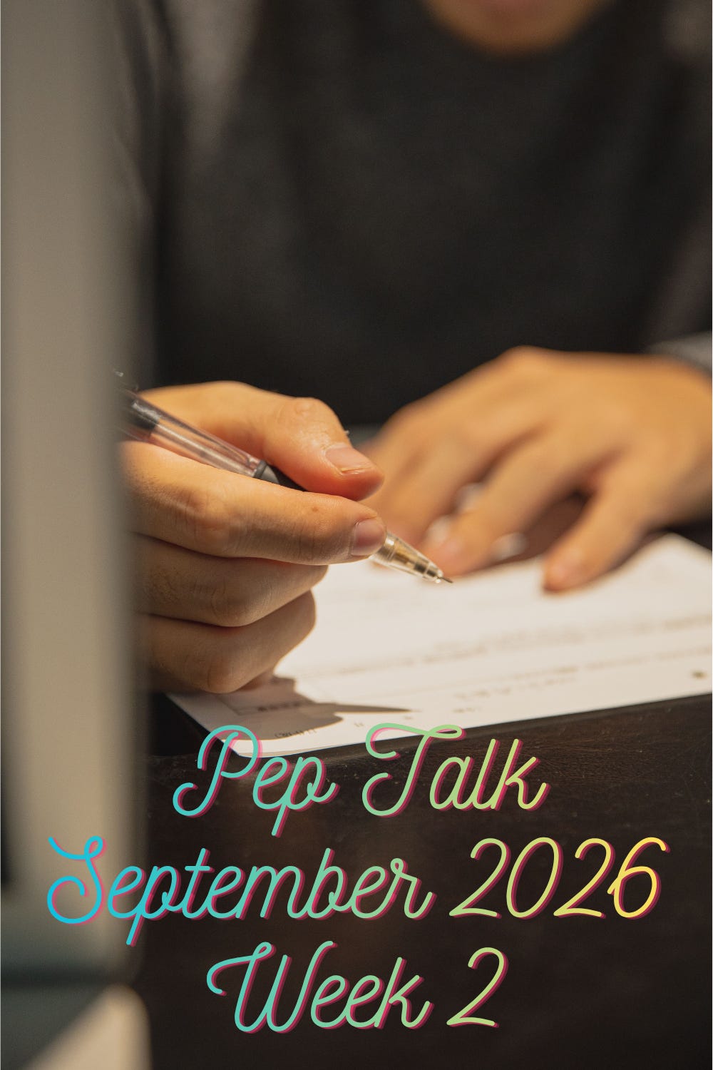 Pep Talk – September 2026 Week 2